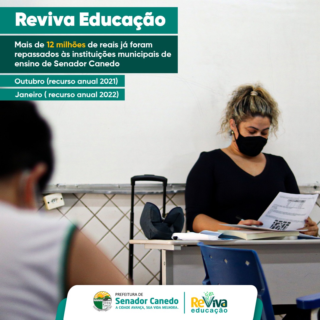 Instituições de ensino de Senador Canedo já receberam recurso anual de 2022 do Reviva Educação